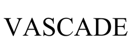 VASCADE