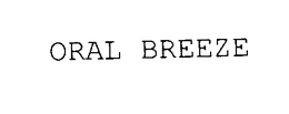 ORAL BREEZE