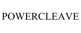 POWERCLEAVE
