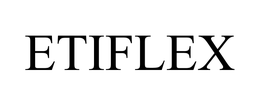ETIFLEX