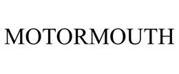 MOTORMOUTH