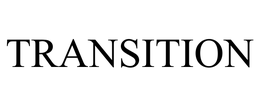 TRANSITION