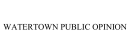 WATERTOWN PUBLIC OPINION