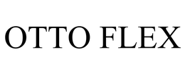 OTTO FLEX