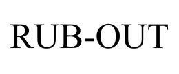 RUB-OUT