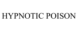 HYPNOTIC POISON