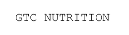 GTC NUTRITION