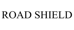 ROAD SHIELD