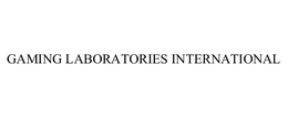 GAMING LABORATORIES INTERNATIONAL