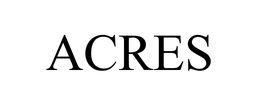 ACRES