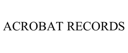 ACROBAT RECORDS