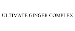 ULTIMATE GINGER COMPLEX