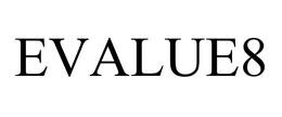 EVALUE8
