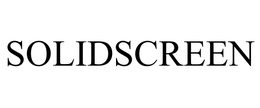 SOLIDSCREEN