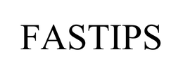 FASTIPS