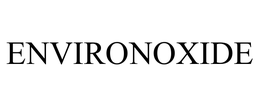 ENVIRONOXIDE