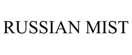 RUSSIAN MIST