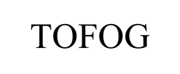 TOFOG