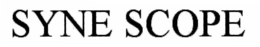 SYNE SCOPE