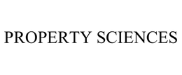 PROPERTY SCIENCES