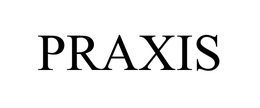 PRAXIS