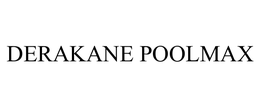 DERAKANE POOLMAX