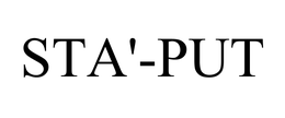 STA'-PUT