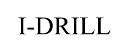 I-DRILL