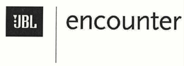 JBL ENCOUNTER trademark