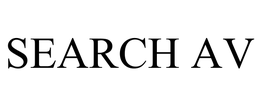 SEARCH AV