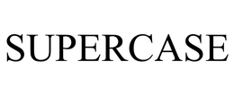 SUPERCASE