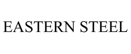 EASTERN STEEL