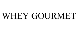 WHEY GOURMET