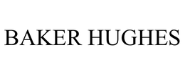 BAKER HUGHES