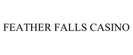 FEATHER FALLS CASINO