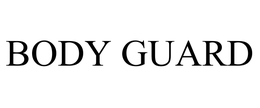 BODY GUARD