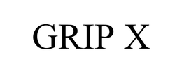 GRIP X
