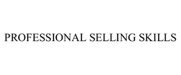 PROFESSIONAL SELLING SKILLS
