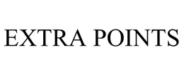 EXTRA POINTS