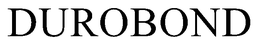 DUROBOND