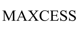 MAXCESS