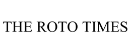THE ROTO TIMES