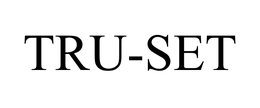TRU-SET
