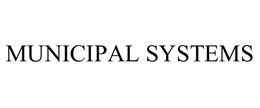 MUNICIPAL SYSTEMS
