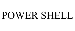POWER SHELL