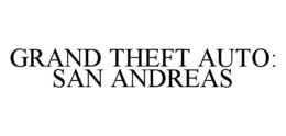 GRAND THEFT AUTO: SAN ANDREAS trademark