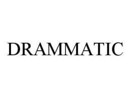 DRAMMATIC