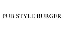 PUB STYLE BURGER