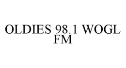 OLDIES 98.1 WOGL FM