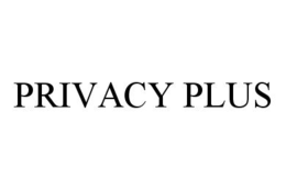 PRIVACY PLUS